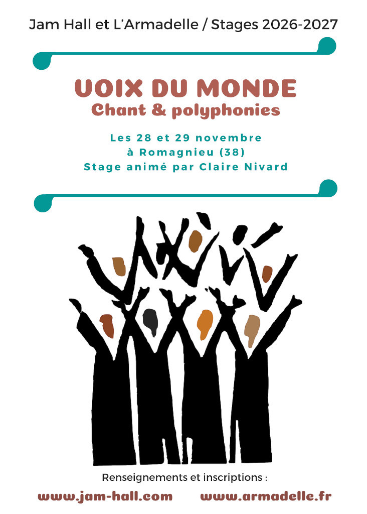 Stage de chant Les Voix Du Monde avec Claire Nivard les 28 et 29 Novembre 2026 à Romagnieu (38). - Jam Hall